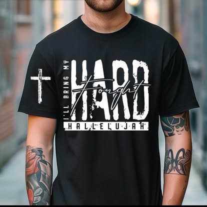 Hard Fought Hallelujah T-Shirt